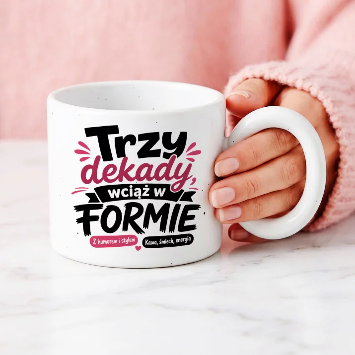 Kubek Z Okrągłym Uchem Na 30 Urodziny Prezent Dla 30 Latki Kobiety: Trzy Dekady Stylu Kubek Z Okrągłym Uchem Na 30 Urodziny Prezent Dla 30 Latki Kobiety: Trzy Dekady Stylu