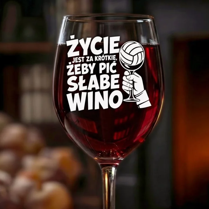 Kieliszek Do Wina Dla Siatkarza Prezent Dla Mężczyzny: Siatkarskie Wino Cytat