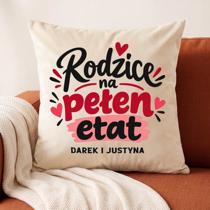 Poduszka Dekoracyjna Dla Rodziców Prezent Dla Pary: Rodzice Na Pełen Etat