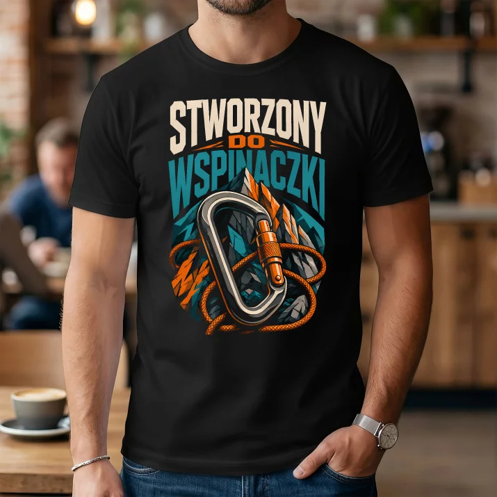 Koszulka Męska Dla Wspinacza Prezent Dla Mężczyzny: Stworzony Do