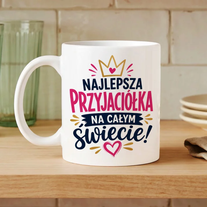 Kubek Z Nadrukiem Dla Przyjaciółki Prezent Dla Kobiety: Nie Do Podrobienia