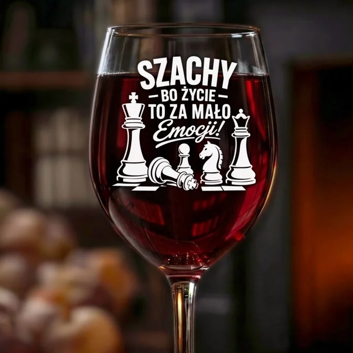 Kieliszek Do Wina Dla Szachisty Prezent Dla Mężczyzny: Szachy, Za Mało Emocji