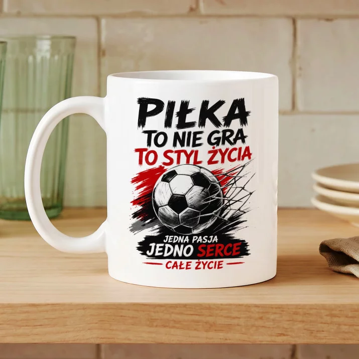 Kubek Z Nadrukiem Dla Fana Piłki Nożnej Prezent Dla Mężczyzny: Piłka To Styl Życia Kubek Z Nadrukiem Dla Fana Piłki Nożnej Prezent Dla Mężczyzny: Piłka To Styl Życia