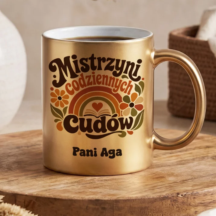 Złoty Kubek Dla Wychowawczyni Prezent Dla Kobiety: Mistrzyni Codziennych