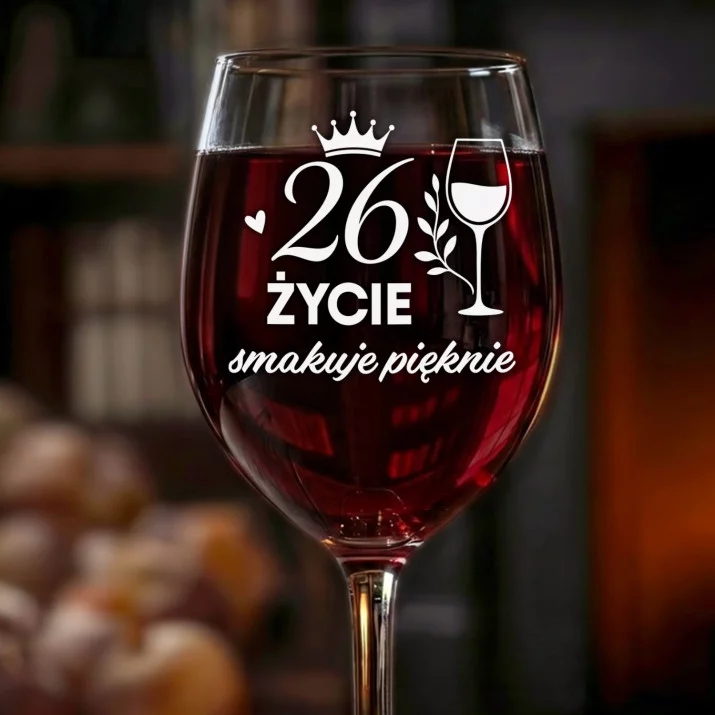 Kieliszek Do Wina Na 26 Urodziny Prezent Dla Kobiety: 26 Lat Życie Smakuje Kieliszek Do Wina Na 26 Urodziny Prezent Dla Kobiety: 26 Lat Życie Smakuje