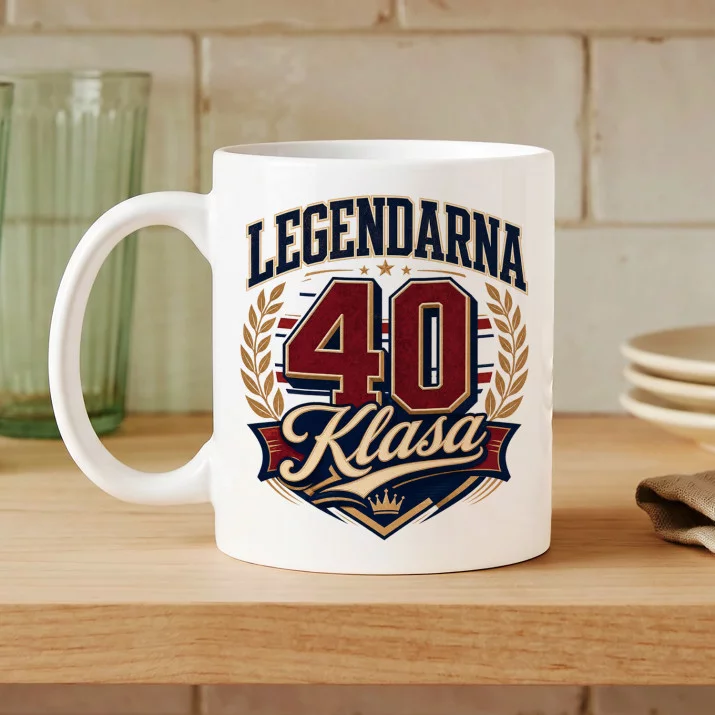 Kubek Z Nadrukiem Na 40 Urodziny Kobiety Prezent Na 40 Urodziny Dla Kobiety: Legendarna Klasa Kubek Z Nadrukiem Na 40 Urodziny Kobiety Prezent Na 40 Urodziny Dla Kobiety: Legendarna Klasa