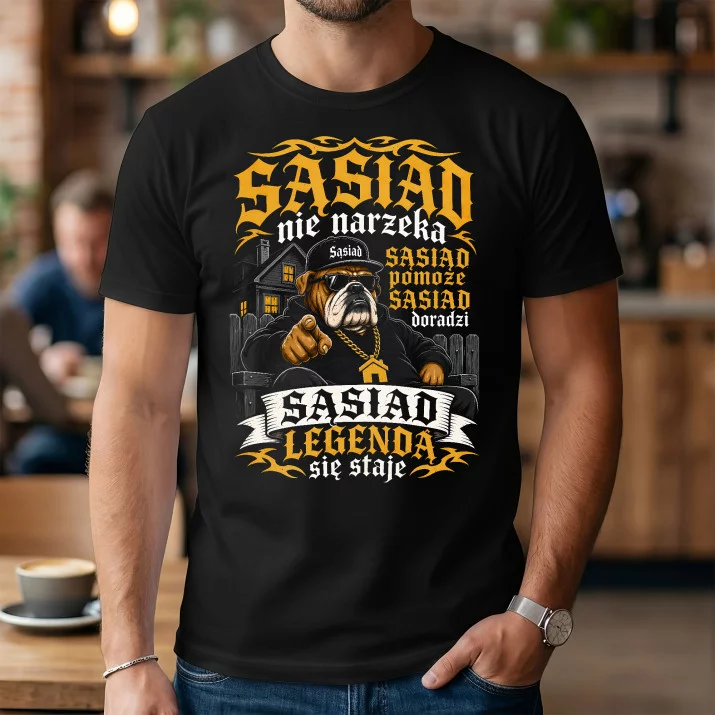 Koszulka Męska Dla Sąsiada Prezent Dla Mężczyzny: Sąsiad Legendą Się