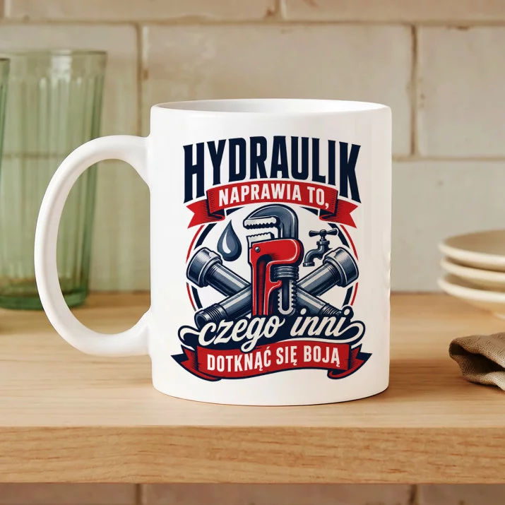 Kubek Z Nadrukiem Dla Hydraulika Prezent Dla Mężczyzny: Hydraulik Naprawia Kubek Z Nadrukiem Dla Hydraulika Prezent Dla Mężczyzny: Hydraulik Naprawia