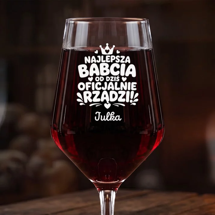 Mega Kieliszek Do Wina z Grawerem Na Pierwszy Dzień Babci Prezent Dla Babci Kobiety: Babcia Oficjalnie Rządzi