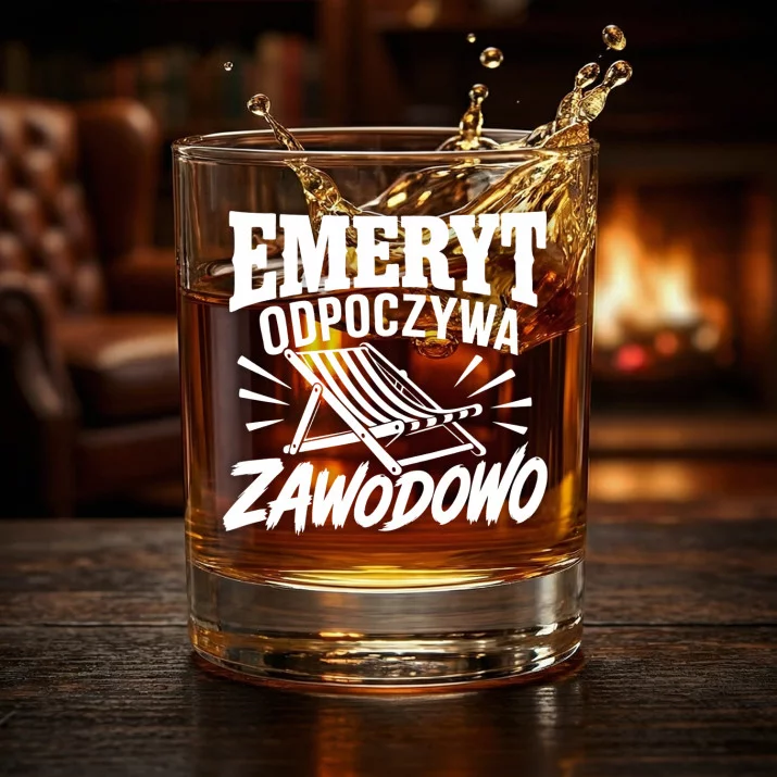 Szklanka Do Whisky Dla Emeryta Prezent Na Emeryturę Dla Mężczyzny: Emeryt Odpoczywa Zawodowo Szklanka Do Whisky Dla Emeryta Prezent Na Emeryturę Dla Mężczyzny: Emeryt Odpoczywa Zawodowo