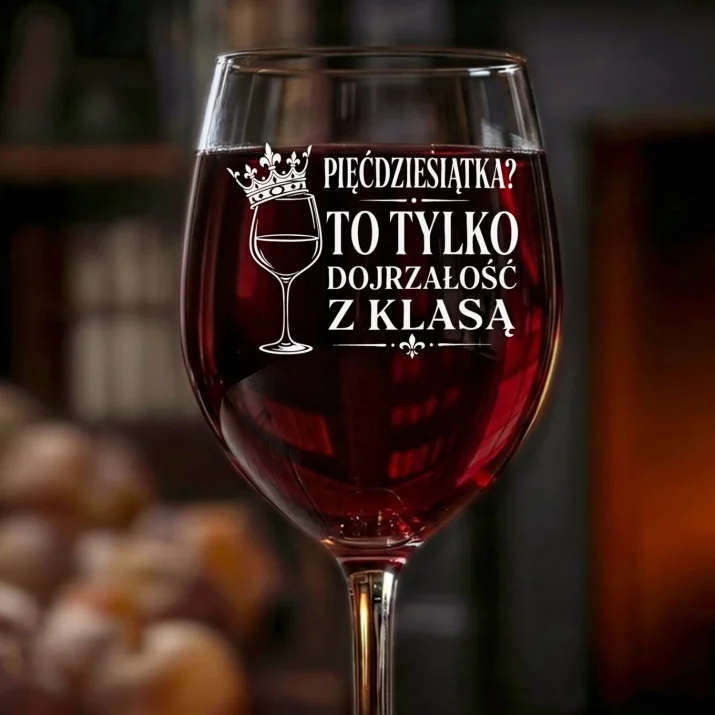 Kieliszek Do Wina Na 50Tke Prezent Dla Kobiety: Pięćdziesiątka Z Klasą