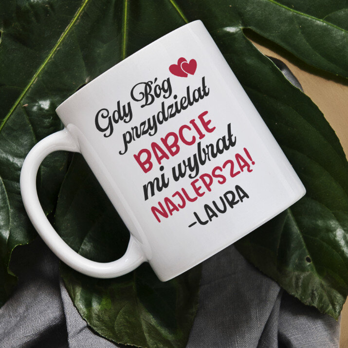 Gdy Bóg przydzielał babcie - kubek personalizowany