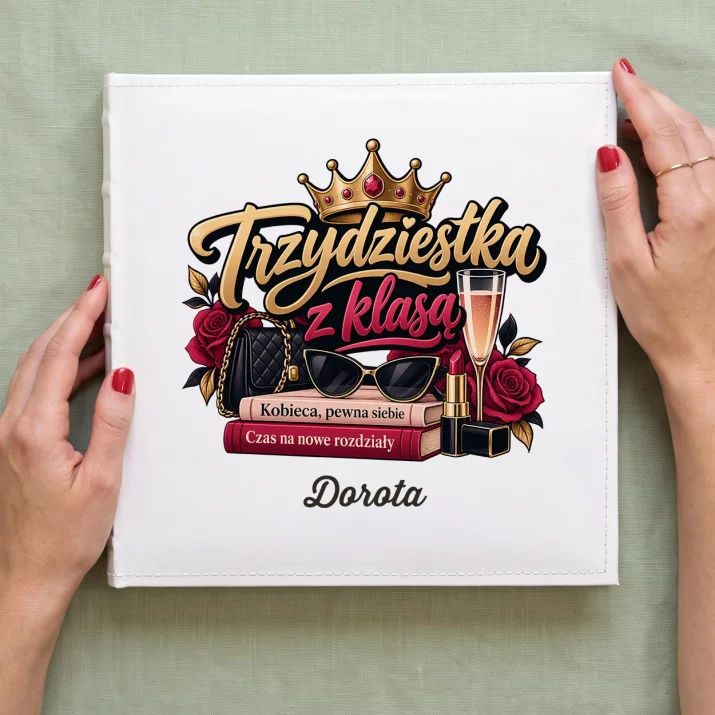 Album Na Zdjęcia Tradycyjny Dla 30 Latki Prezent Na 30 Urodziny Dla Kobiety: Trzydziestka Z Klasą Album Na Zdjęcia Tradycyjny Dla 30 Latki Prezent Na 30 Urodziny Dla Kobiety: Trzydziestka Z Klasą