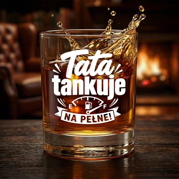 Szklanka Do Whisky Na Dzień Ojca Prezent Dla Taty Mężczyzny: Tata Tankuje Szklanka Do Whisky Na Dzień Ojca Prezent Dla Taty Mężczyzny: Tata Tankuje