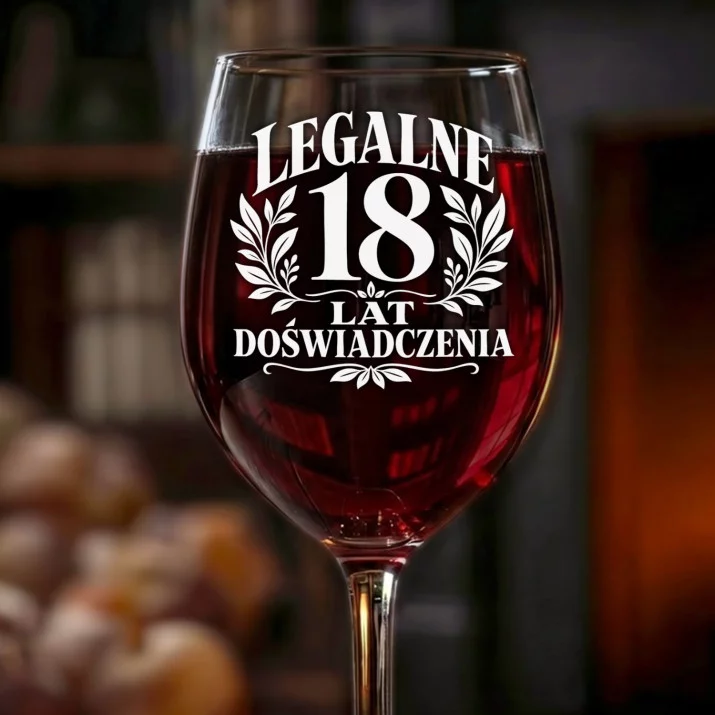 Kieliszek Do Wina Na 18 Prezent Dla Mężczyzny: Legalne 18 Lat Doświadczenia