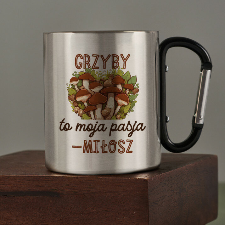 Grzyby to moja pasja - Kubek metalowy z karabińczykiem