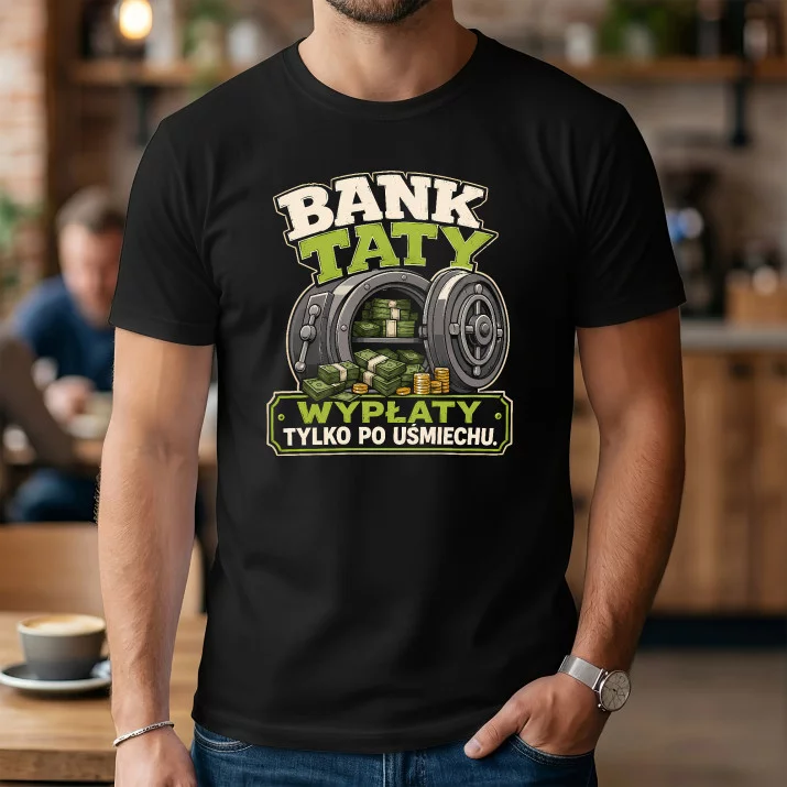 Koszulka Męska Dla Taty Prezent Na Dzień Ojca Dla Mężczyzny: Bank Taty