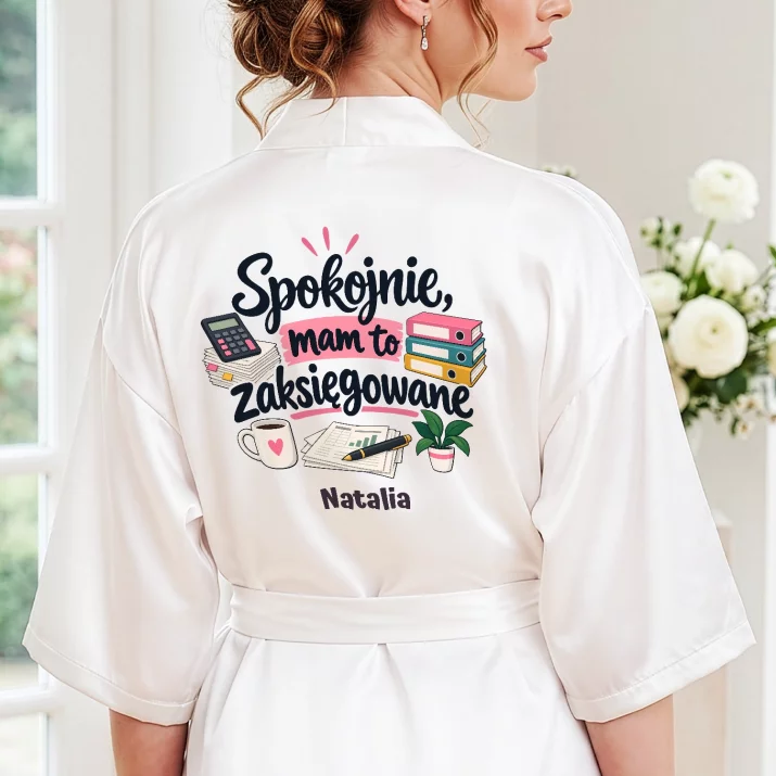 Szlafrok Satynowy Dla Księgowej Prezent Dla Kobiety: Spokojnie, Mam To