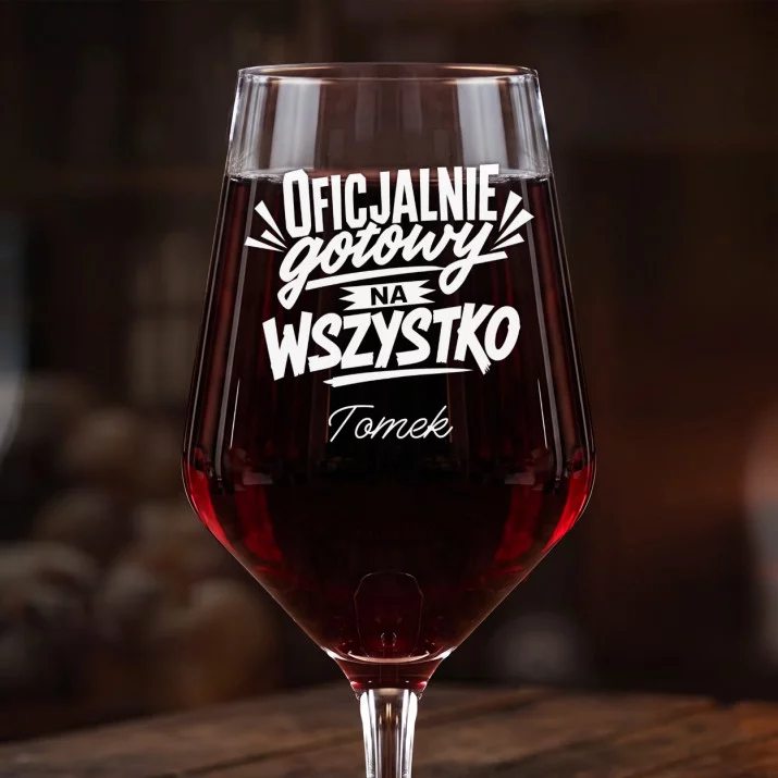 Mega Kieliszek Do Wina z Grawerem Na Osiemnastkę Prezent Dla Mężczyzny: Oficjalnie Gotowy Na Mega Kieliszek Do Wina z Grawerem Na Osiemnastkę Prezent Dla Mężczyzny: Oficjalnie Gotowy Na