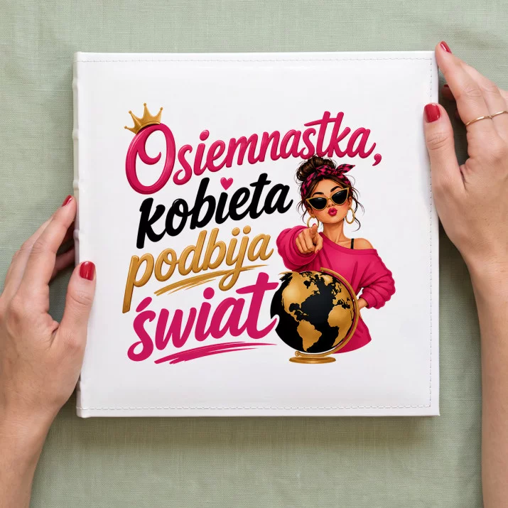 Album Na Zdjęcia Tradycyjny Na 18 Urodziny Prezent Dla Kobiety: Humorowa Osiemnastka Album Na Zdjęcia Tradycyjny Na 18 Urodziny Prezent Dla Kobiety: Humorowa Osiemnastka
