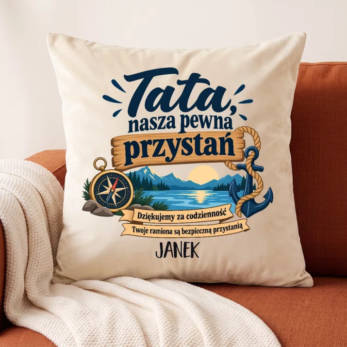 Poduszka Dekoracyjna Dla Taty Prezent Na Dzień Ojca Dla Mężczyzny: Tata, Nasza Pewna