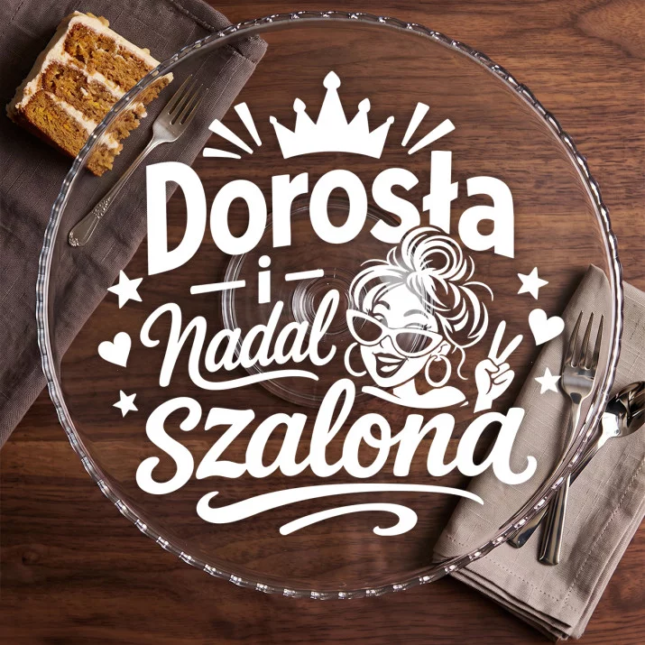 Patera Na Ciasto Na 18 Prezent Dla Kobiety: Szalona Pełnoletność Patera Na Ciasto Na 18 Prezent Dla Kobiety: Szalona Pełnoletność