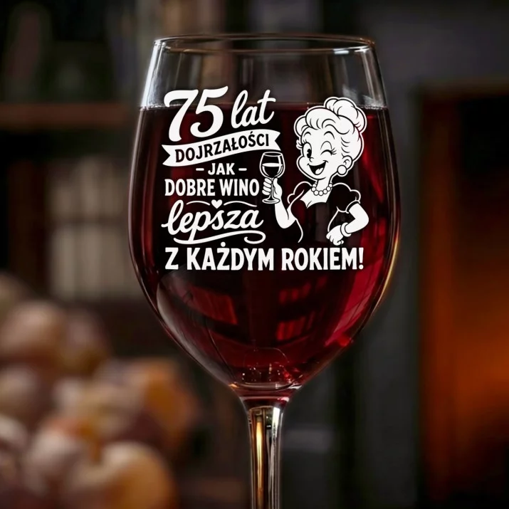 Kieliszek Do Wina Dla 75 Latki Prezent Na 75 Urodziny Dla Kobiety: 75 Lat Jak Wino Kieliszek Do Wina Dla 75 Latki Prezent Na 75 Urodziny Dla Kobiety: 75 Lat Jak Wino