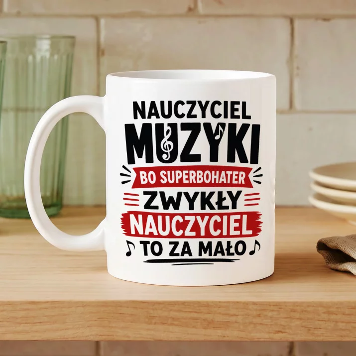 Kubek Z Nadrukiem Dla Nauczyciela Muzyki Prezent Na Dzień Nauczyciela Dla Mężczyzny: Superbohater Nauczyciel Muzyki Kubek Z Nadrukiem Dla Nauczyciela Muzyki Prezent Na Dzień Nauczyciela Dla Mężczyzny: Superbohater Nauczyciel Muzyki
