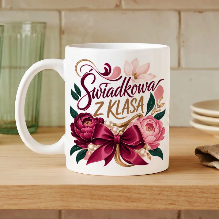 Kubek Z Nadrukiem Dla Świadkowej Prezent Dla Kobiety: Z Klasą