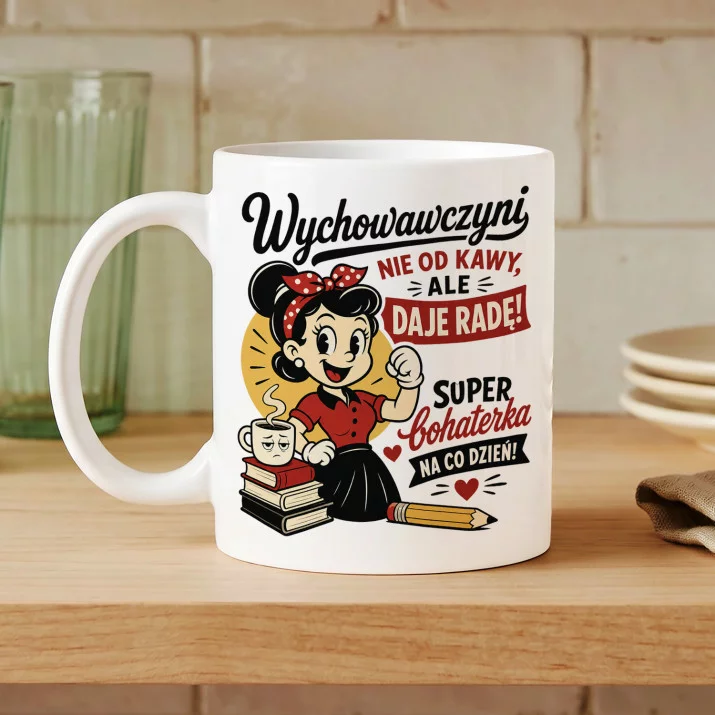 Kubek Z Nadrukiem Dla Wychowawczyni Prezent Dla Kobiety: Wychowawczyni Super Bohaterka Kubek Z Nadrukiem Dla Wychowawczyni Prezent Dla Kobiety: Wychowawczyni Super Bohaterka