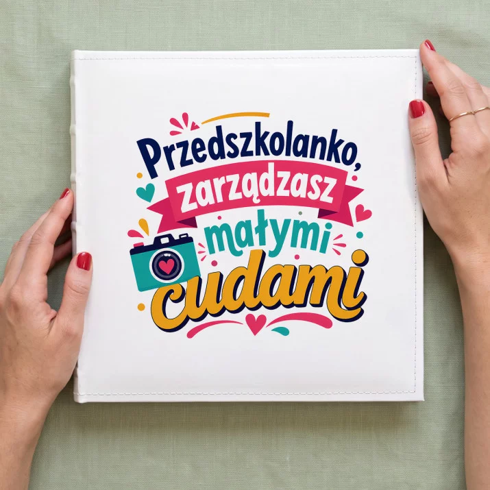 Album Na Zdjęcia Tradycyjny Dla Przedszkolanki Prezent Dla Kobiety: Małe Cuda Codzienności Album Na Zdjęcia Tradycyjny Dla Przedszkolanki Prezent Dla Kobiety: Małe Cuda Codzienności
