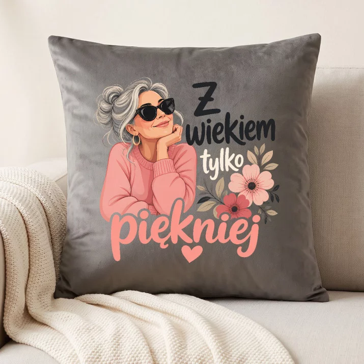 Poduszka Dekoracyjna Na 65 Urodziny Prezent Dla Kobiety: Z Wiekiem Tylko Piękniej Poduszka Dekoracyjna Na 65 Urodziny Prezent Dla Kobiety: Z Wiekiem Tylko Piękniej