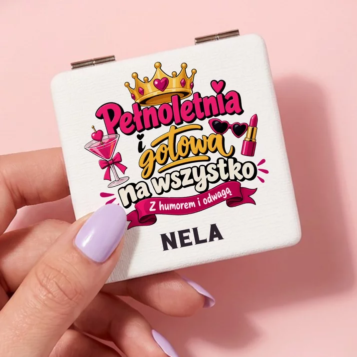 Lusterko Kieszonkowe Na 18 Prezent Dla Kobiety: Pełnoletnia I Gotowa Na
