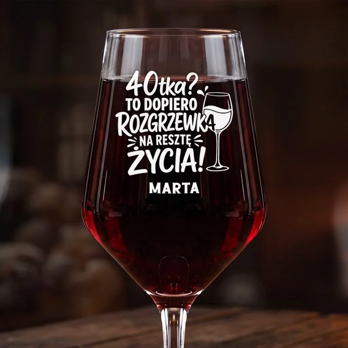 Mega Kieliszek Do Wina z Grawerem Na 40Stke Prezent Dla 40 Latki Kobiety: 40Tka Rozgrzewka Życia Mega Kieliszek Do Wina z Grawerem Na 40Stke Prezent Dla 40 Latki Kobiety: 40Tka Rozgrzewka Życia