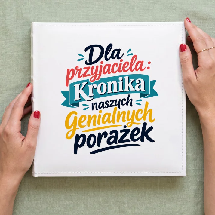 Album Na Zdjęcia Tradycyjny Dla Przyjaciela Prezent Dla Mężczyzny: Kronika Zabawnych Porażek