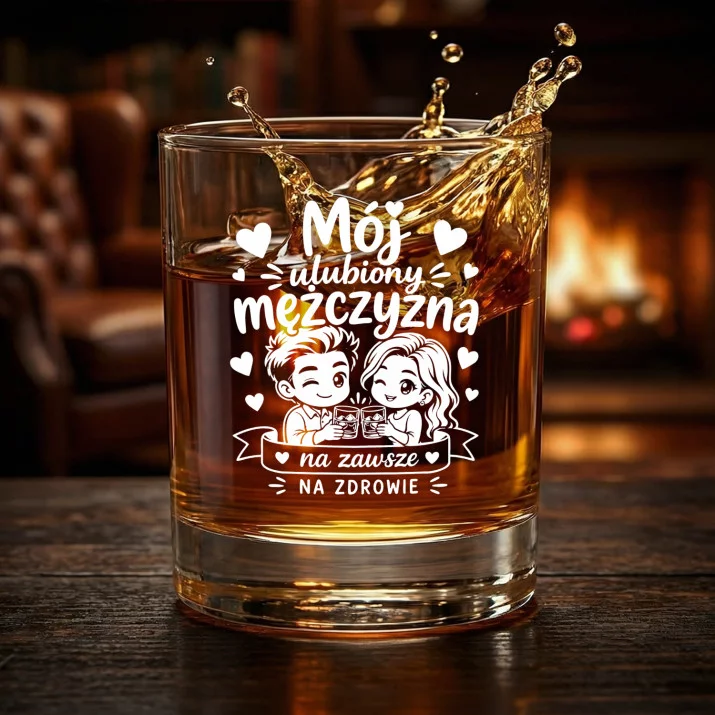 Szklanka Do Whisky Na Rocznicę Związku Prezent Na Walentynki Dla Mężczyzny: Mój Ulubiony Mężczyzna
