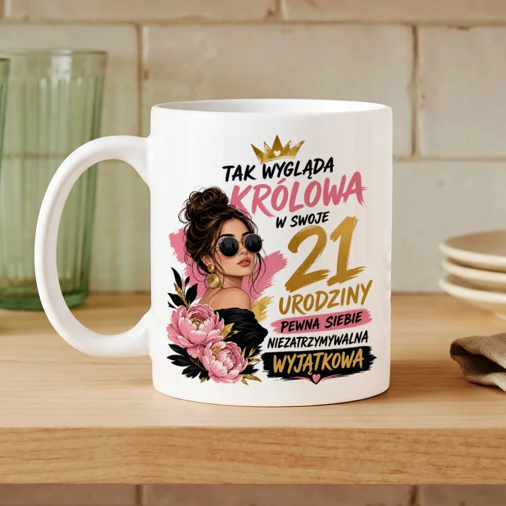 Kubek Z Nadrukiem Dla 21 Latki Prezent Na 20 Urodziny Dla Kobiety: Królowa 21 Urodzin Kubek Z Nadrukiem Dla 21 Latki Prezent Na 20 Urodziny Dla Kobiety: Królowa 21 Urodzin