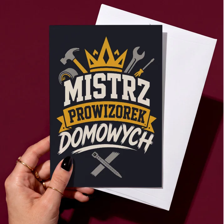 Kartka z Życzeniami Dla Taty Na Dzień Ojca Dla Mężczyzny: Mistrz Prowizorek