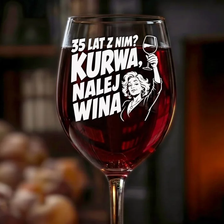 Kieliszek Do Wina Na 35 Lecie Ślubu Prezent Na Walentynki Dla Kobiety: Nalej Wina Kieliszek Do Wina Na 35 Lecie Ślubu Prezent Na Walentynki Dla Kobiety: Nalej Wina