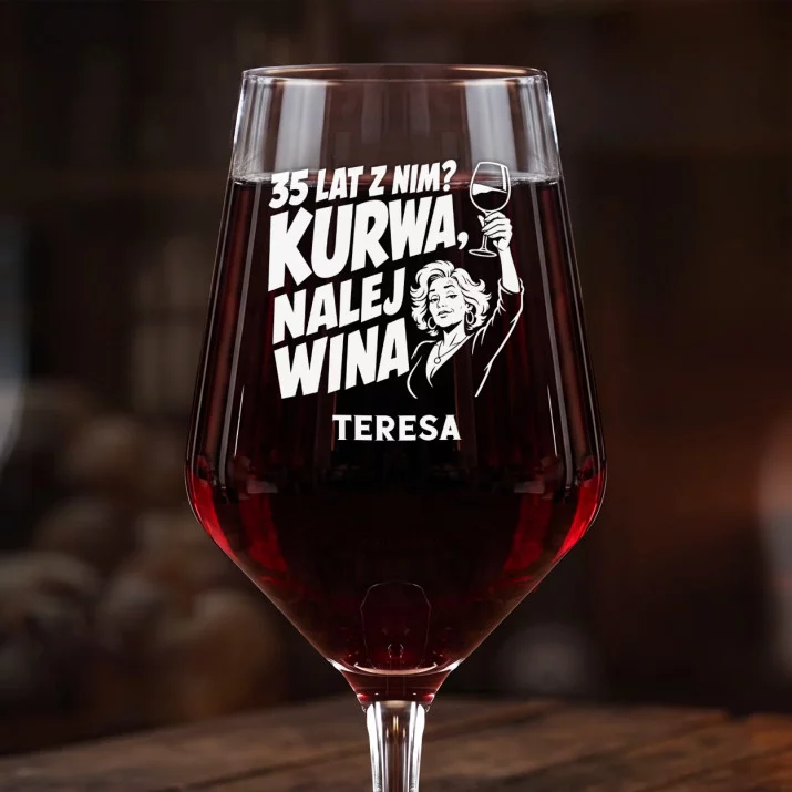 Mega Kieliszek Do Wina z Grawerem Na 35 Lecie Ślubu Prezent Na Walentynki Dla Kobiety: Nalej Wina Mega Kieliszek Do Wina z Grawerem Na 35 Lecie Ślubu Prezent Na Walentynki Dla Kobiety: Nalej Wina