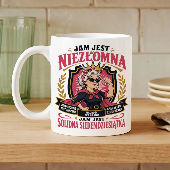 Kubek Z Nadrukiem Na 70 Urodziny Prezent Dla Kobiety: Niezłomna Siedemdziesiątka Kubek Z Nadrukiem Na 70 Urodziny Prezent Dla Kobiety: Niezłomna Siedemdziesiątka