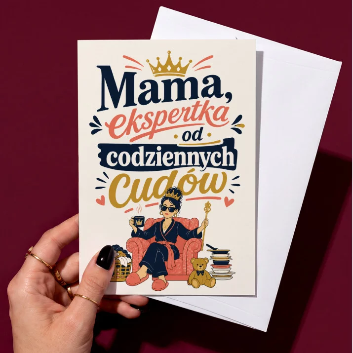 Kartka z Życzeniami Dla Mamy Na Dzień Mamy Dla Kobiety: Czuły Sarkazm Kartka z Życzeniami Dla Mamy Na Dzień Mamy Dla Kobiety: Czuły Sarkazm