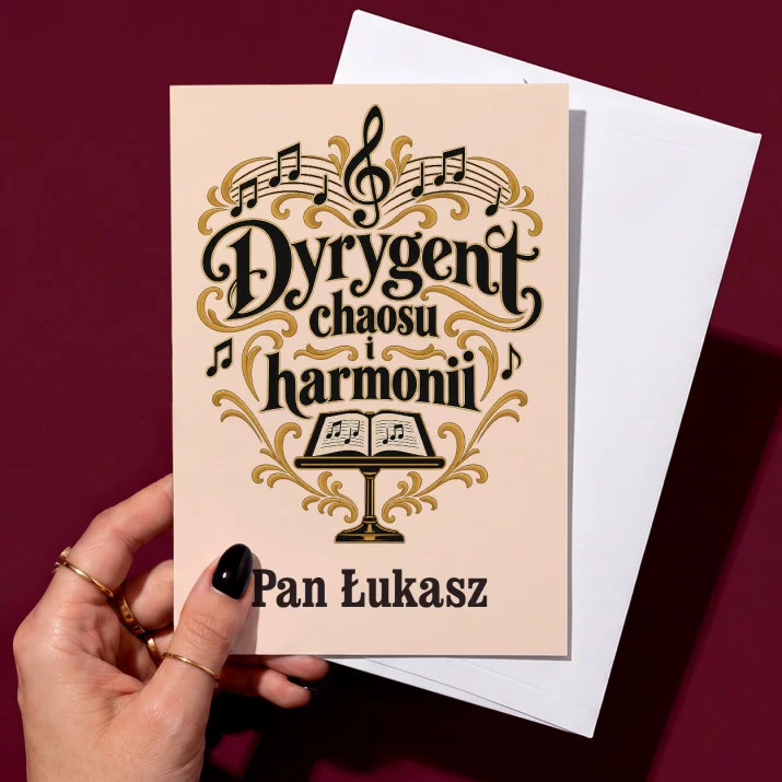 Kartka Personalizowana Dla Nauczyciela Muzyki Prezent Na Dzień Nauczyciela Dla Mężczyzny: Dyrygent Chaosu I