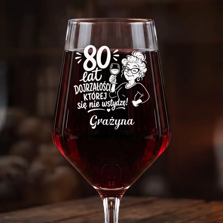 Mega Kieliszek Do Wina z Grawerem Na 80 Urodziny Prezent Dla 80 Latki Kobiety: 80 Lat Dojrzałości Mega Kieliszek Do Wina z Grawerem Na 80 Urodziny Prezent Dla 80 Latki Kobiety: 80 Lat Dojrzałości