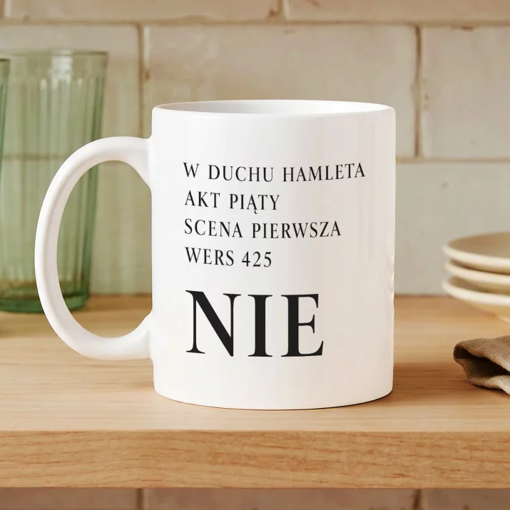 Kubek Z Nadrukiem Dla Mola Książkowego Prezent Dla Mężczyzny: W Duchu Hamleta Kubek Z Nadrukiem Dla Mola Książkowego Prezent Dla Mężczyzny: W Duchu Hamleta