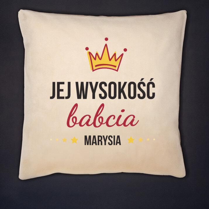 Jej wysokość babcia - Poduszka dekoracyjna
