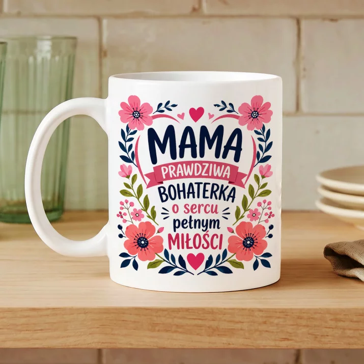 Kubek Z Nadrukiem Na Dzień Mamy Prezent Dla Mamy Kobiety: Prawdziwa Bohaterka Kubek Z Nadrukiem Na Dzień Mamy Prezent Dla Mamy Kobiety: Prawdziwa Bohaterka