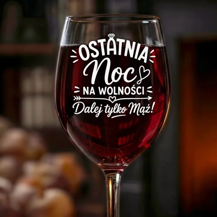 Kieliszek Do Wina Dla Panny Młodej Prezent Na Ślub Dla Kobiety: Ostatnia Noc Wolności