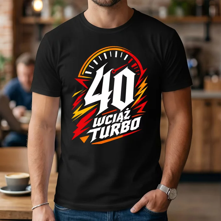 Koszulka Męska Na 40 Prezent Dla Mężczyzny: Czterdzieści Turbo