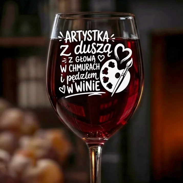 Kieliszek Do Wina Dla Artystycznej Duszy Prezent Dla Kobiety: Artystka Z Duszą Kieliszek Do Wina Dla Artystycznej Duszy Prezent Dla Kobiety: Artystka Z Duszą